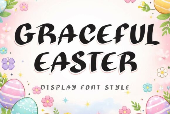 Graceful Easter: A Versatile Display Font for Creative Projects