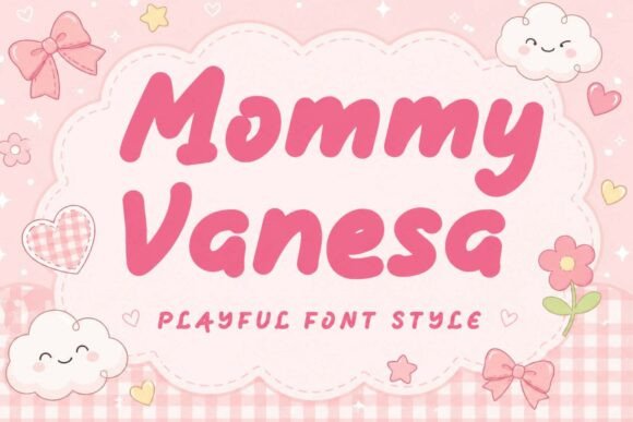 Mommy Vanesa: Elevating Your Designs with Elegant Typography