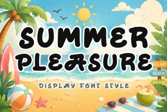 Summer Pleasure: The Fun Display Font for Creative Projects