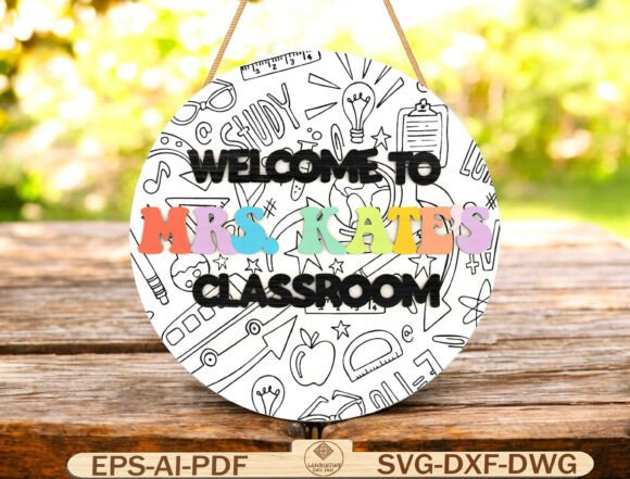 Welcome Classroom Sign Laser Cut File